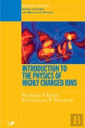 Introduction To The Physics Of Highly Charged Ions