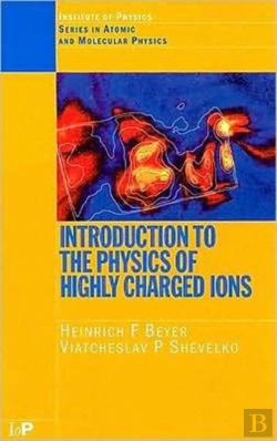 Bertrand.pt - Introduction To The Physics Of Highly Charged Ions