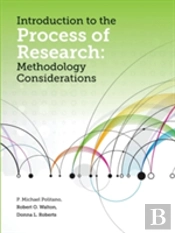 Introduction To The Process Of Research: Methodology Considerations