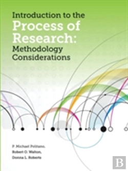 Bertrand.pt - Introduction To The Process Of Research: Methodology Considerations