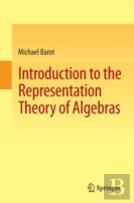 Introduction To The Representation Theory Of Algebras