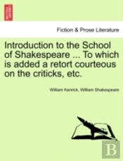 Introduction To The School Of Shakespear