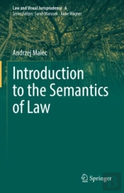 Introduction To The Semantics Of Law