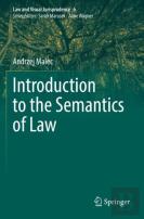 Introduction To The Semantics Of Law