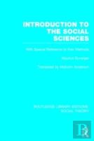 Introduction To The Social Sciences (Rle Social Theory)