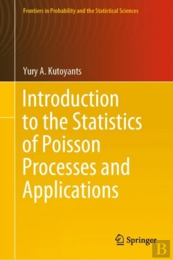 Bertrand.pt - Introduction To The Statistics Of Poisson Processes And Applications