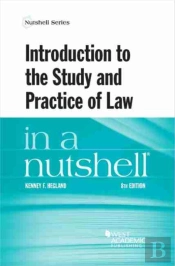 Introduction To The Study And Practice Of Law In A Nutshell