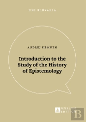Introduction To The Study Of The History Of Epistemology