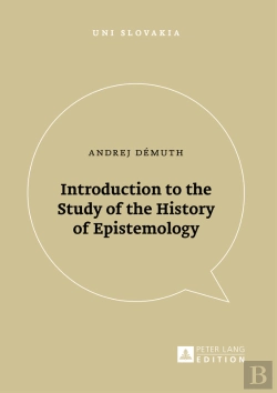 Bertrand.pt - Introduction To The Study Of The History Of Epistemology