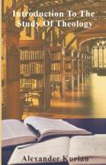 Introduction To The Study Of Theology