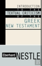 Introduction To The Textual Criticism Of