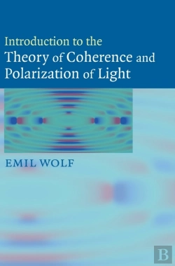 Bertrand.pt - Introduction To The Theory Of Coherence And Polarization Of Light