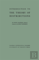 Introduction To The Theory Of Distributions