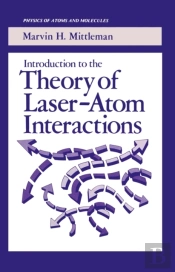 Introduction To The Theory Of Laser-Atom Interactions