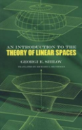 Introduction To The Theory Of Linear Space