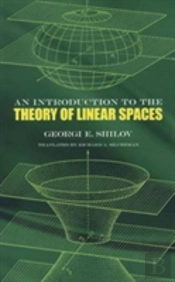 Introduction To The Theory Of Linear Space