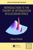 Introduction To The Theory Of Optimization In Euclidean Space