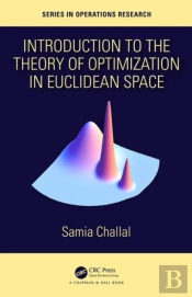 Introduction To The Theory Of Optimization In Euclidean Space