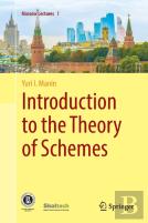 Introduction To The Theory Of Schemes
