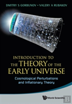 Bertrand.pt - Introduction To The Theory Of The Early Universe: Cosmological Perturbations And Inflationary Theory