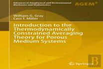 Introduction To The Thermodynamically Constrained Averaging Theory For Porous Medium Systems