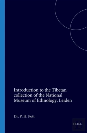 Introduction To The Tibetan Collection Of The National Museum Of Ethnology, Leiden
