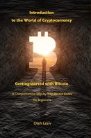 Introduction To The World Of Cryptocurrency