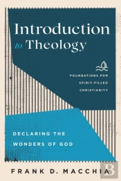 Introduction To Theology Â€“ Declaring The Wonders Of God