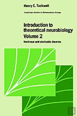 Bertrand.pt - Introduction To Theoretical Neurobiology: Volume 2, Nonlinear And Stochastic Theories