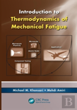 Introduction To Thermodynamics Of Mechanical Fatigue
