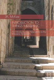 Introduction To Things Messianic
