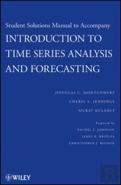 Introduction To Time Series Analysis And Forecasting, 1e Student Solutions Manual