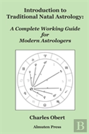 Introduction To Traditional Natal Astrology