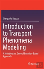 Introduction To Transport Phenomena Modeling