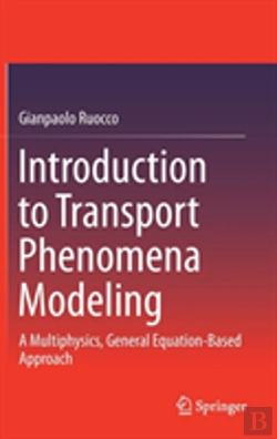 Bertrand.pt - Introduction To Transport Phenomena Modeling