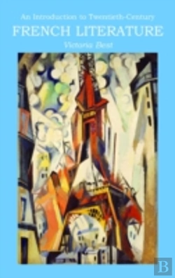 Bertrand.pt - Introduction To Twentieth-Century French Literature