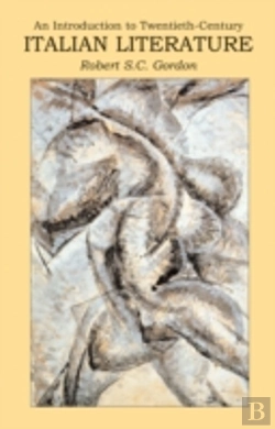 Bertrand.pt - Introduction To Twentieth Century Italian Literature