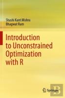 Introduction To Unconstrained Optimization With R