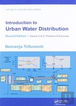 Introduction To Urban Water Distribution, Second Edition