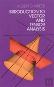 Introduction To Vector And Tensor Analysis
