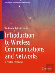Introduction To Wireless Communications And Networks