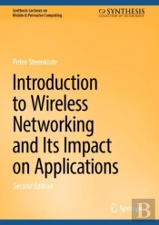 Introduction To Wireless Networking And Its Impact On Applications