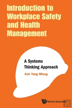 Bertrand.pt - Introduction To Workplace Safety And Health Management: A Systems Thinking Approach