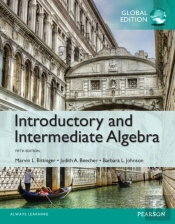 Introductory And Intermediate Algebra Plus Pearson Mylab Mathematics With Pearson Etext, Global Edition