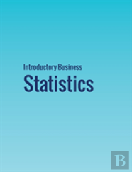 Introductory Business Statistics