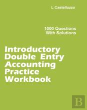 Introductory Double Entry Accounting Practice Workbook