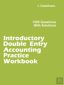 Bertrand.pt - Introductory Double Entry Accounting Practice Workbook