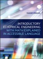 Introductory Electrical Engineering With Math Explained In Accessible Language