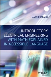 Introductory Electrical Engineering With Math Explained In Accessible Language