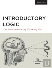 Introductory Logic  Teacher Edition : Th